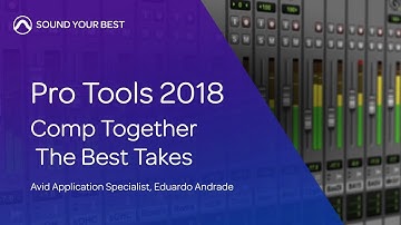 Pro Tools 2018 | Comp Together the Best Takes