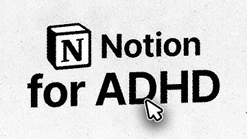 5 Notion Tips for your undiagnosed ADHD