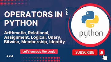 Operators in Python || Arithmetic, Relational, Assignment, Logical, Bitwise, Membership, Identity