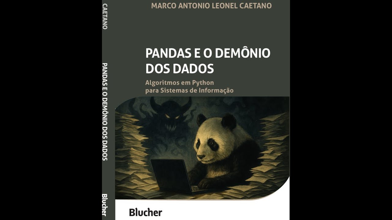 Pandas e o demônio dos dados: algoritmos em Python para Sistemas