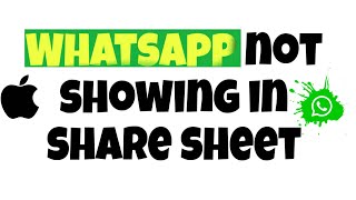whatsapp not showing in share iphone