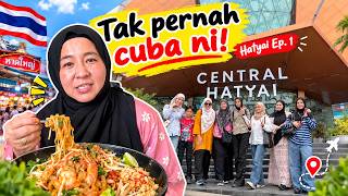 Tak pernah cuba ni!! | Hatyai  Ep.1