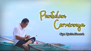 Pantulan Cerminnya - Djafrin Hamzah ( Musik Video)