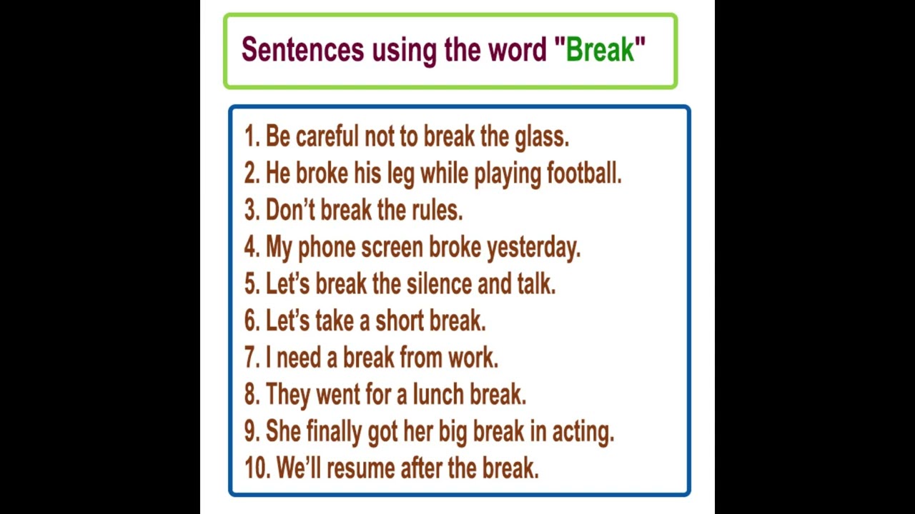 Sentences using the word "Break" | Learn English Vocabulary