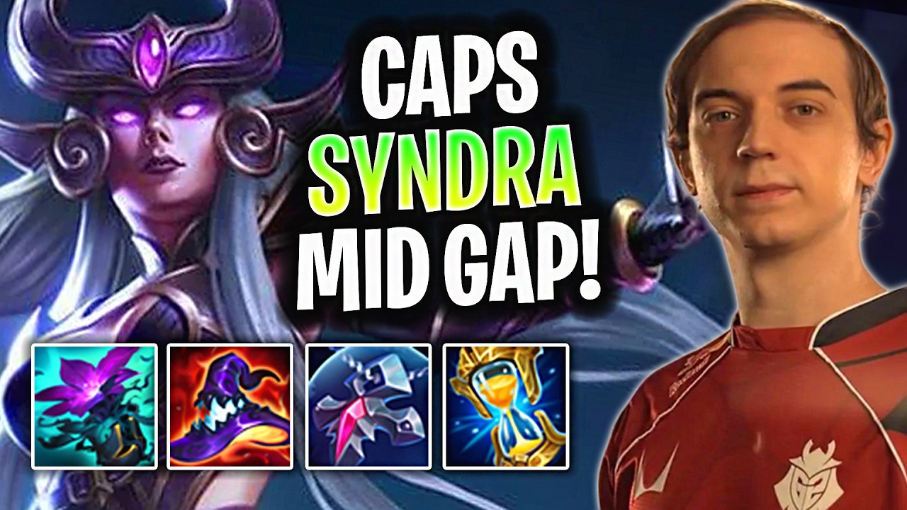 CAPS MODE SYNDRA ACTIVATED! | G2 Caps Syndra MID Guide Patch 26.3 League of Legend