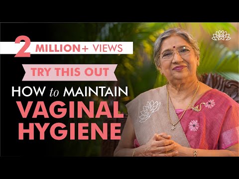 Simple and effective ways to maintain vaginal hygiene | Dr. Hansaji Yogendra