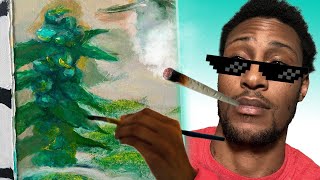 This is How You Paint Weed! Marijuana Painting Tutorial