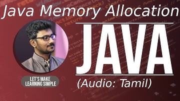 Java Memory Creation and Allocation in Tamil | ஜாவா (Java in Tamil)