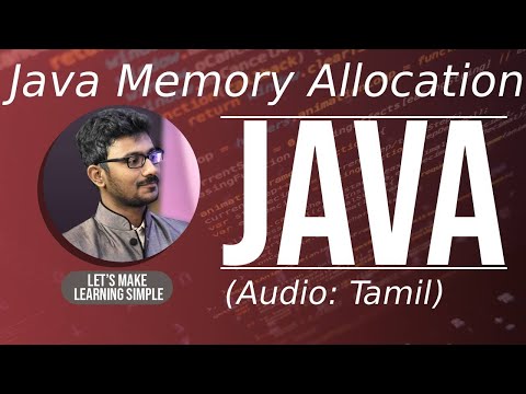 Java Memory Creation and Allocation in Tamil | ஜாவா (Java in Tamil)