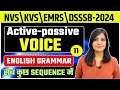 English Grammar CLASS-11 || ACTIVE PASSIVE VOICE ||  NVS,EMRS,DSSSB TGT PGT EXAM #nvs #emrs #dsssb