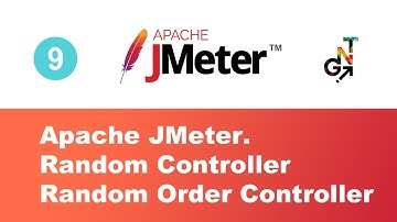 9. Random Controller and Random Order Controller in JMeter