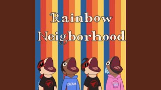 Vignette de la vidéo "Rockit Music - Rainbow Neighborhood (Welcome Home)"