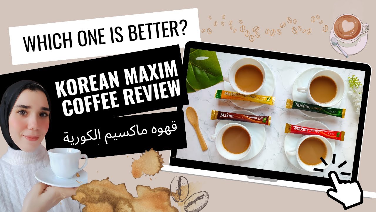 Review Korean Maxim Coffee - رفيو قهوة ماكسيم الكورية المشهورة في كوريا