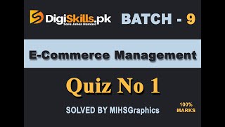 Digiskills E-Commerce Management Quiz 1 Batch 9 Solution | Digiskills | MIHSGraphics screenshot 5