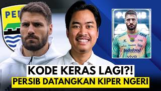 HILAL SEMAKIN JELAS! PERSIB DATANGKAN KIPER STATISTIK MENGERIKAN?!