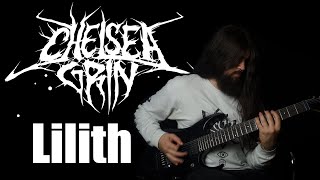 CHELSEA GRIN - Lilith (GUITAR / INSTRUMENTAL COVER + TABS)