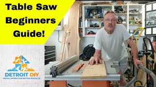 How To Use A Table Saw For Beginners | Table Saw 101!