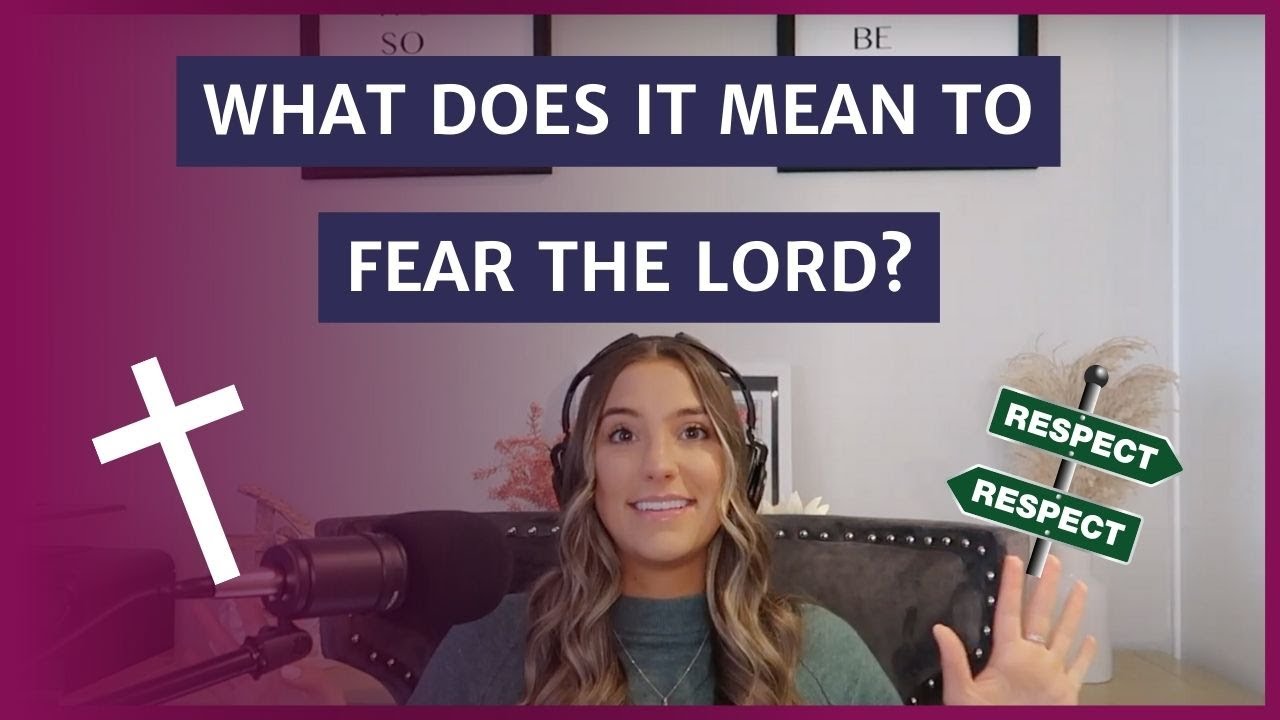 What Does It Mean To Fear The Lord? | Season 1: Episode 6 - YouTube