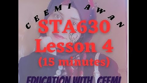 STA630 - Short Lecture - Lesson 4 - Theory & Research