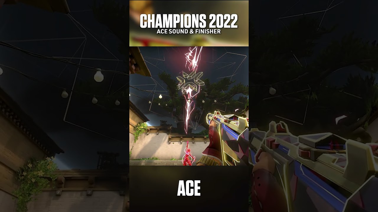 Champions 2022 Ace Sound & Finisher | Valorant