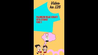 126. PAJANGAN KELAS KREATIF (CITA-CITAKU) PART 1 #shorts