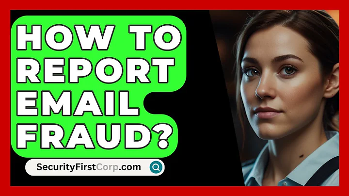 How To Report Email Fraud? - SecurityFirstCorp.com