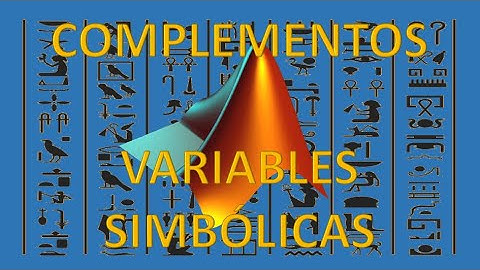 [A9] VARIABLES SIMBÓLICAS EN MATLAB (EXTRA)