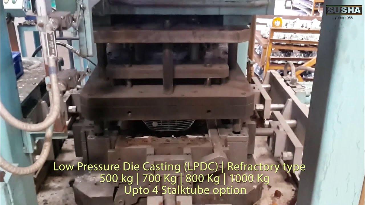 Low Pressure Die Casting Machine (LPDC) Aluminium Castings Refractory Type SUSHA YouTube