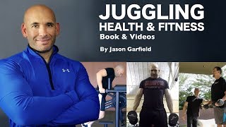 Juggling Health & Fitness