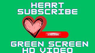 Heart Subscribe Button Hd Green Screen Video No Copyright