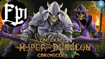 THE CRAZY HYPER-DUNGEON CHRONICLES | Indie Dungeon Crawler | Part 1