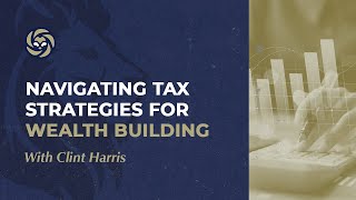 Navigating Tax Strategies for Wealth Building with Scott Phillips