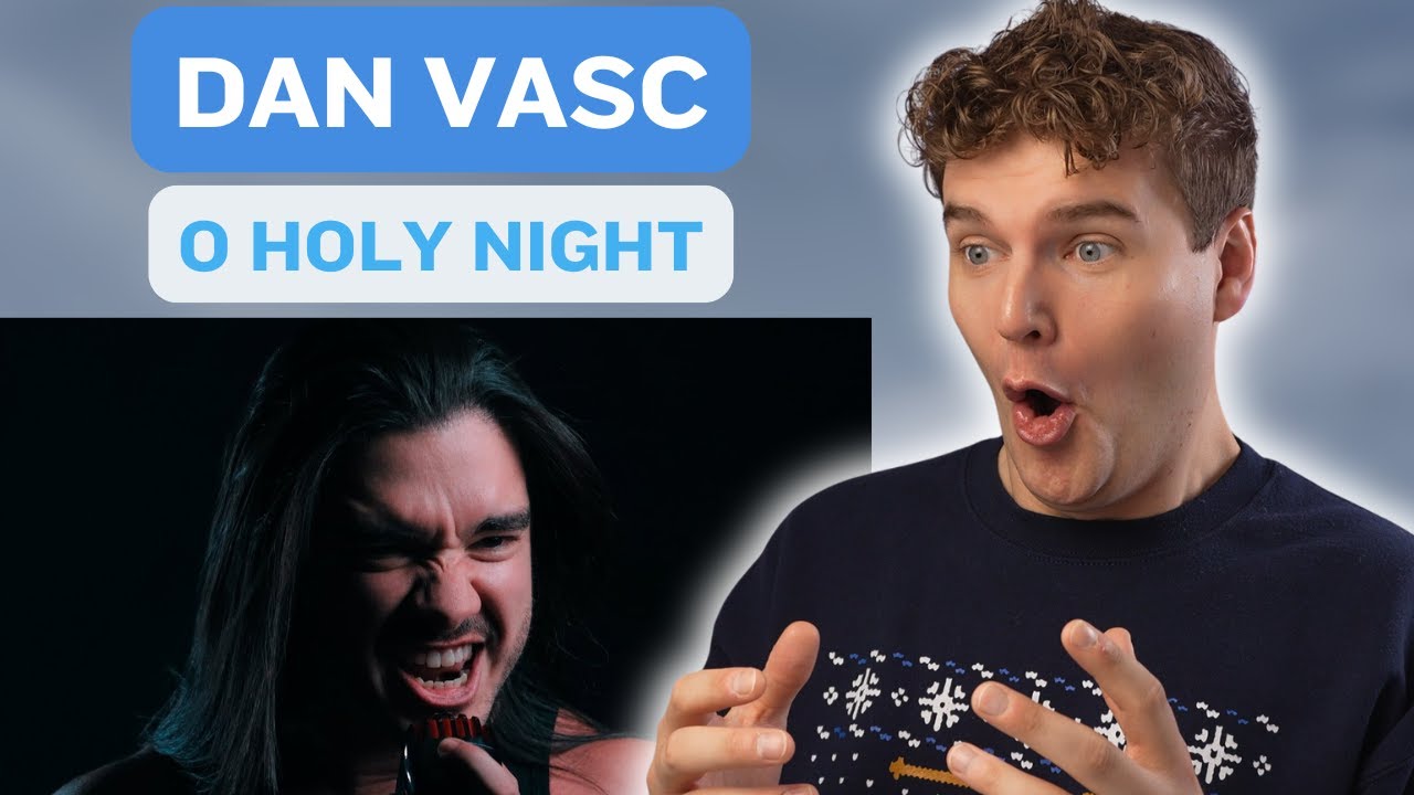ПОТРЯСАЮЩЕ! Баритон РЕАКТИРУЕТ на песню Дэна Васка «O HOLY NIGHT»