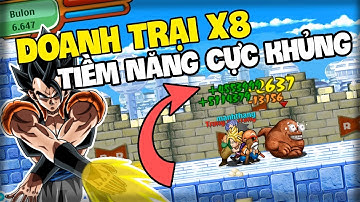 Ngọc Rồng Online - Tiềm Năng Cực Khủng Khi Đi Doanh Trại X8 Cùng Set Ca Đíc !