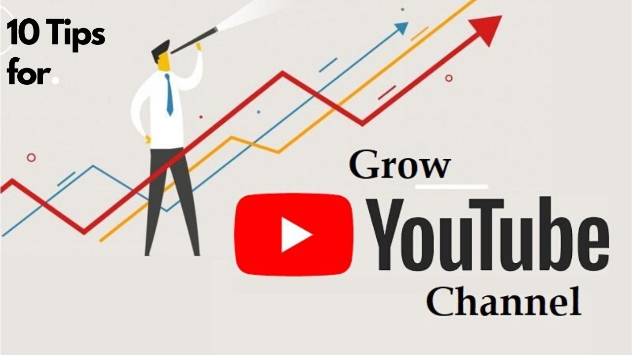 0 Subscribers, 0 Views 10 Tips for Growing Your YouTube Channel Grow YouTube channel Fast in