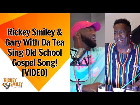 Me & Gary With Da Tea Sing Old School Gospel Song!
