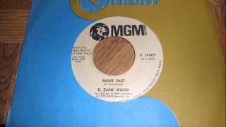 E Zane Wood  - Move Fast