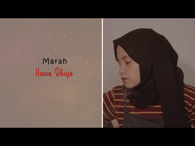 HANIN DHIYA - MARAH ( LIRIK LAGU ) class=