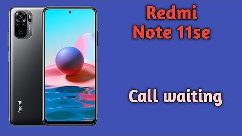 How To Enable Call Waiting Setting In Redmi Note 11 SE, Redmi Note 11 SE,Call Waiting Enable