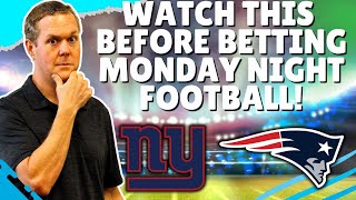 Monday Night Football Picks You NEED! | Giants vs Patriots Best Bets