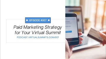 Paid Marketing Strategy For Your Virtual Summit