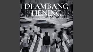 Di Ambang Hening
