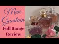 Mon Guerlain Perfume Full Range Review! EDP | EDT | Intense | Bloom of Rose | Florale