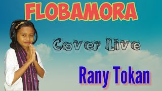 Flobamora - Cover Live Studio. Rany Tokan