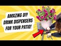 Amazing DIY Drink Dispensers For Your Patio | Aesthetic & Creative Backyard Hacks For Your Beverages