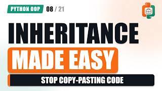 Python Inheritance Made Easy (Stop Copy-Pasting Code) | OOP #8