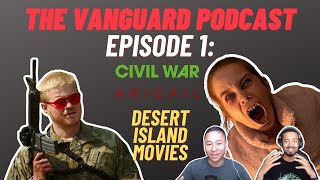 What Movies Would You Bring To A Deserted Island? | Vanguard Podcast Ep. 1