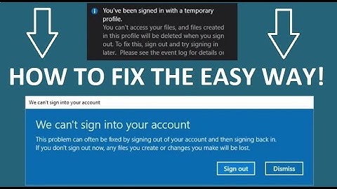 Youve Been Signed In With A Temporary Profile