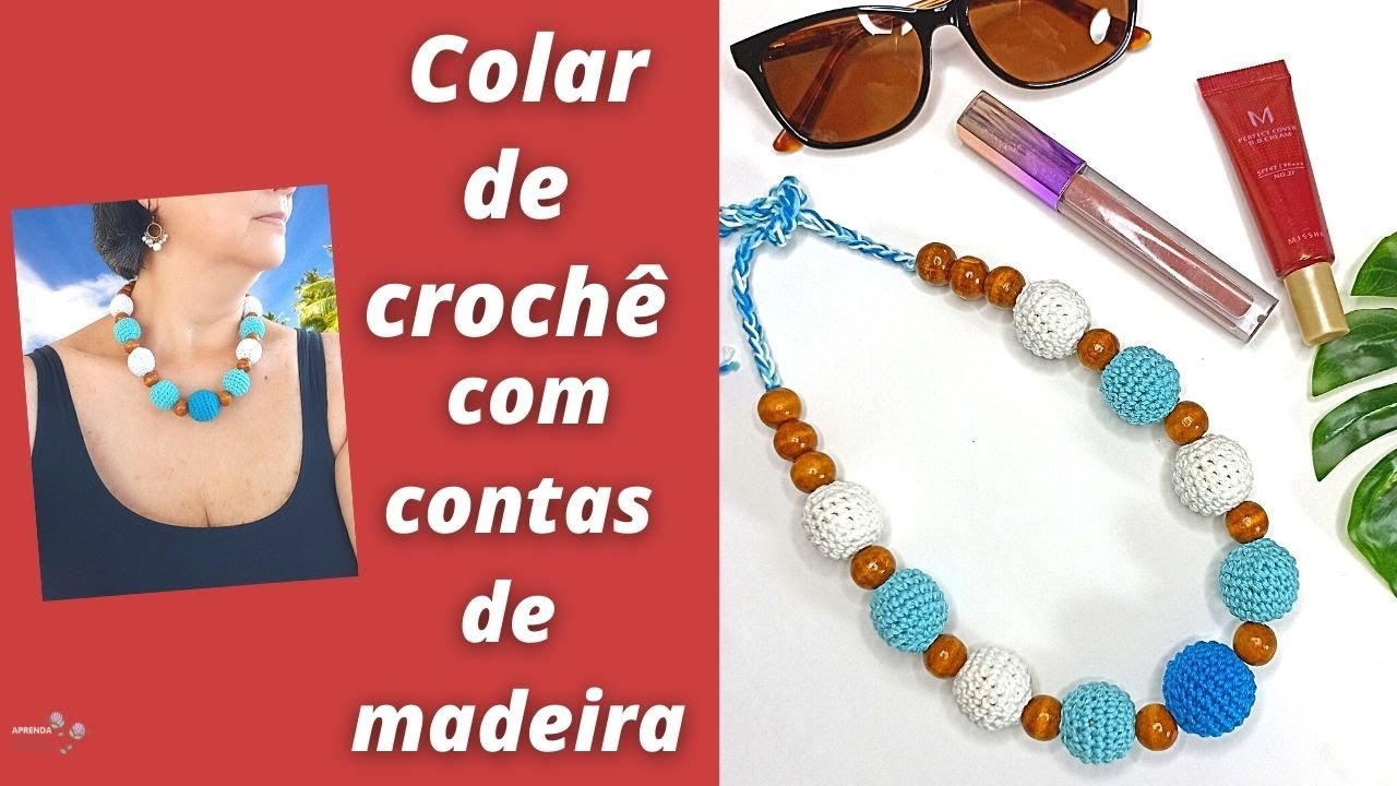 COLAR DE CROCHÊ COM CONTAS DE MADEIRA!!! PASSO A PASSO - 🌹💓