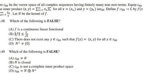 GATE 2013 MATHEMATICS Q.48(A & B) (from Functional Analysis)